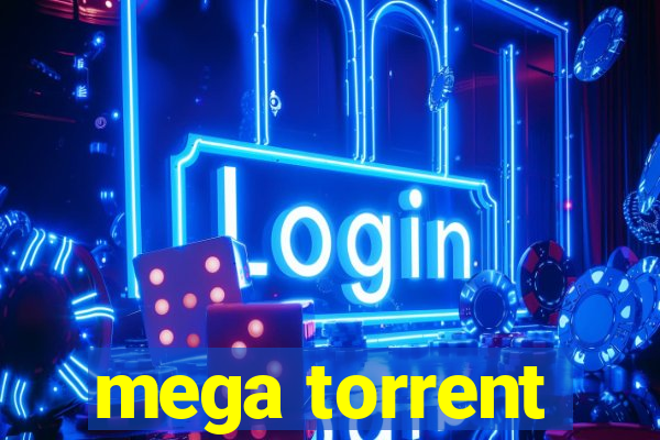mega torrent